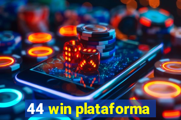 44 win plataforma